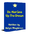 do not give up the dream